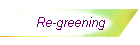 Re-greening