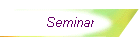 Seminar